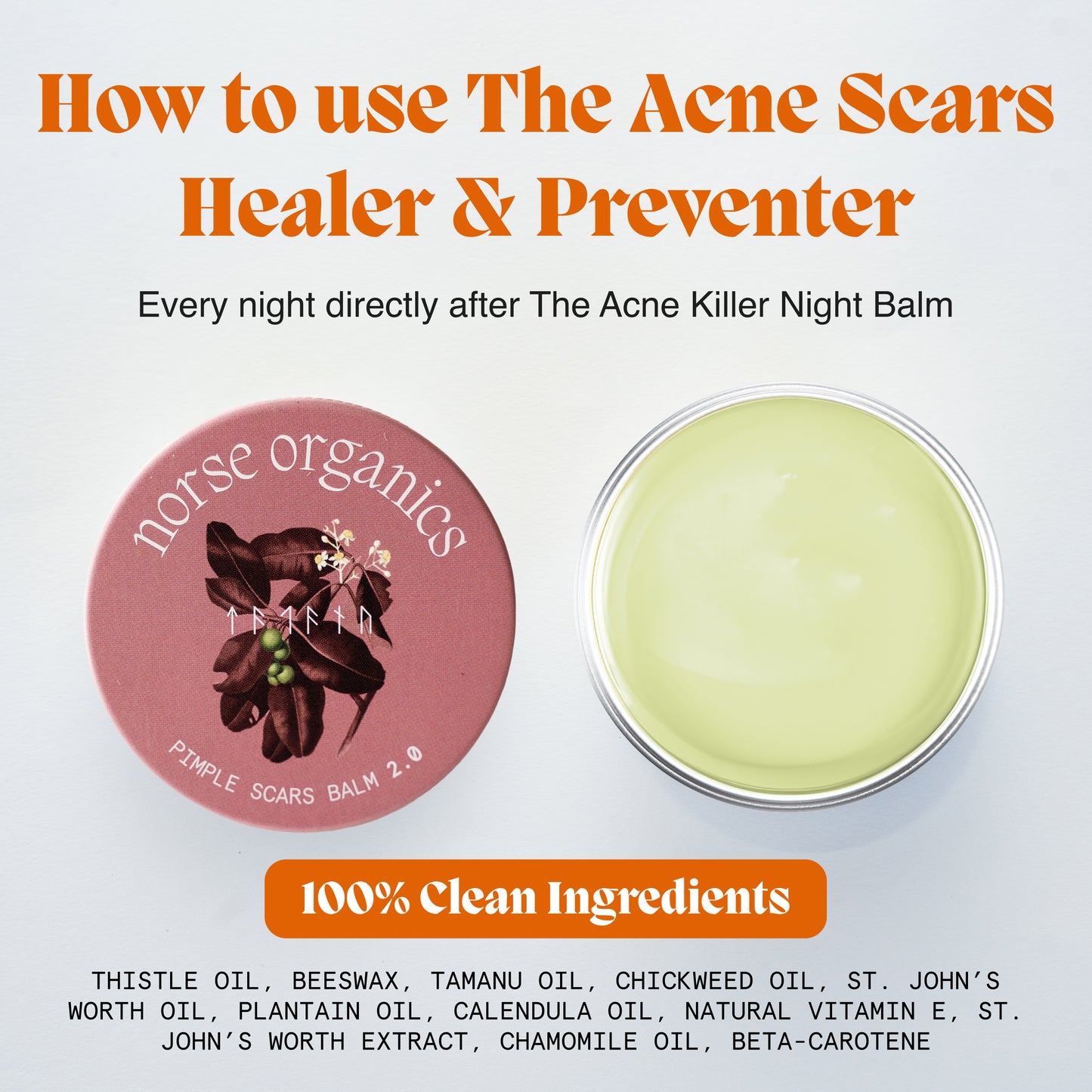 How-to-use graphic for Pimple Scars Balm 2.0 with closed tin, open jar and a clean ingredient list